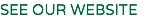 SEE OUR WEBSITE 
